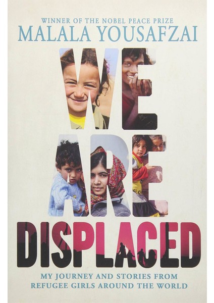 We Are Displaced - Malala Yousafzai