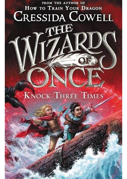 Wizards of Once - Cressida Cowell