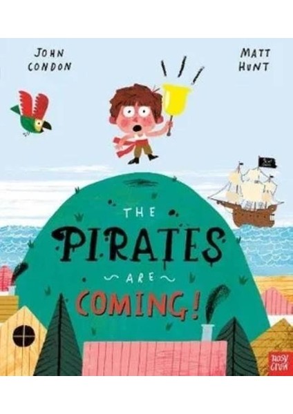 The Pirates Are Coming! - John Kondon