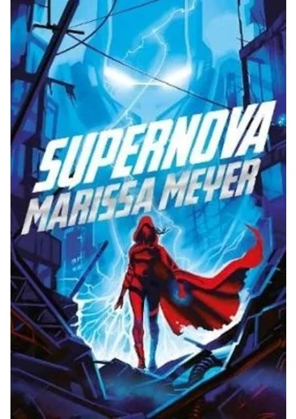 Supernova (Renegades 3) - Marissa Meyer