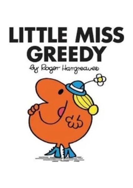 Little Miss Greedy - Roger Hargreaves