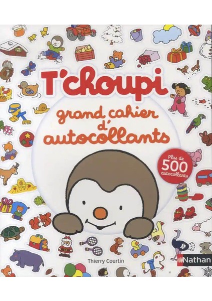 T'choupi grand cahier d'autocollants - Thierry Courtin