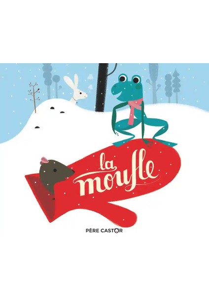 LA MOUFLE - PERE CASTOR - Robert Giraud