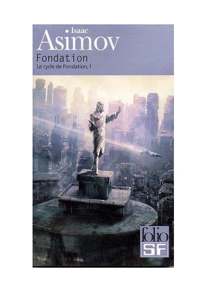 FONDATION - GALLIMARD - Isaac Asimov