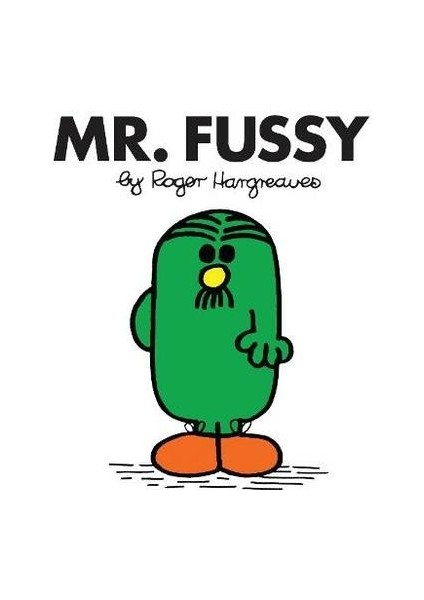 Mr. Fussy - Roger Hargreaves