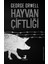 Hayvan Çiftliği - George Orwell 1