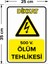 - 500 V. Ölüm Tehlikesi Levhası - Sac Malzeme 25 x 35 cm 2