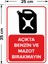 - Açıkta Benzin Ve Mazot Bırakmayın Levhası - Sac Malzeme 25 x 35 cm 2