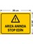 - Arıza Anında Stop Edin Levhası - Sac Malzeme 25 x 35 cm 2