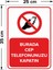 - Burada Cep Telefonunuzu Kapatın Levhası - Sac Malzeme 25 x 35 cm 2