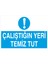 - Çalıştığın Yeri Temiz Tut Levhası - Sac Malzeme 25 x 35 cm 1