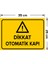 - Dikkat Otomatik Kapı Levhası - Sac Malzeme 25 x 35 cm 2