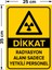 - Dikkat Radyasyon Alanı Sadece Yetkili Personel Levhası - Sac Malzeme 25 x 35 cm 2