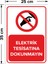 - Elektrik Tesisatına Dokunmayın Levhası - Sac Malzeme 25 x 35 cm 2