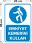 - Emniyet Kemerini Kullan Levhası - Sac Malzeme 25 x 35 cm 2