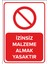 - İzinsiz Malzeme Almak Yasaktır Levhası - Sac Malzeme 25 x 35 cm 1