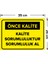 - Kalite Sorumluluktur Sorumluluk Al Levhası - Sac Malzeme 25 x 35 cm 2