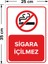 - Sigara İçilmez Levhası - Sac Malzeme 25 x 35 cm 2