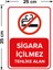 - Sigara İçilmez Tehlike Alanı Levhası - Sac Malzeme 25 x 35 cm 2