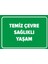 - Temiz Çevre Sağlıklı Yaşam Levhası - Sac Malzeme 25 x 35 cm 1