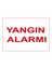 - Yangın Alarmı Levhası - Sac Malzeme 25 x 35 cm 1