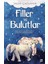 Filler ve Bulutlar 1