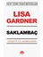 Saklambaç - Lisa Gardner 1