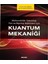 Mühendis, Teknoloji, Fen ve Biyoloji İçin Kuantum Mekaniği - Fevzi Köksal - Rahmi Köseoğlu 1