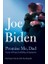 Promise Me, Dad A Year of Hope, Hardship, and Purpose - Joe Biden 1