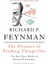 The Pleasure of Finding Things Out - Richard P. Feynman 1