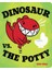 Dinosaur vs. the Potty - Bob Shea 1