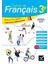Français 3e Cahier de français 1