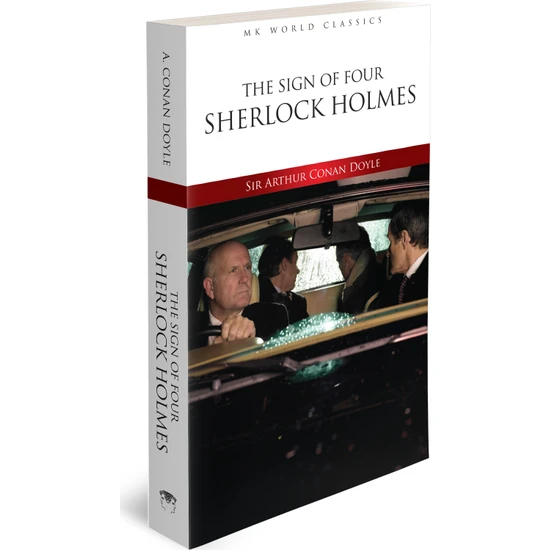 The Sign Of Four Sherlock Holmes - İngilizce Klasik Roman - Arthur Conan Doyle