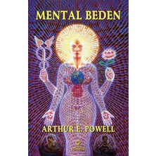 Mental Beden - Arthur E. Powell