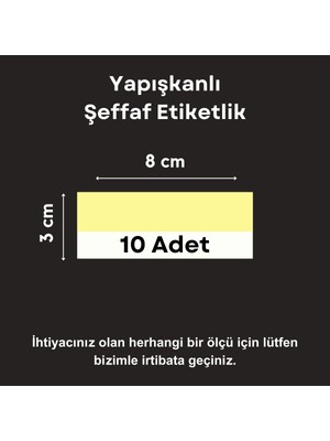 10 Adet Şeffaf Etiket Pvc Yapışkanlı Etiketlik 8x3 cm Raf Etiket Cebi Yapışkanlı Şeffaf Ürün Etiketliği isimlik Ürünlerin Altına Yapıştırmalı Etiketlik