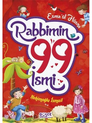 Rabbimin 99 İsmi - Esmaül Hüsna (Fleksi Cilt)