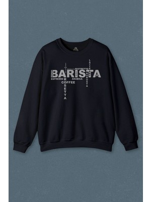 Lacivert Sweatshirt Espresso Maker The Barista Coffee Kahve Baskılı Unisex Sweat