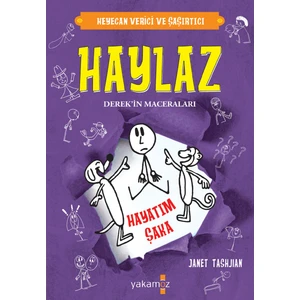 Haylaz Derek’in Maceraları Hayatım Şaka - Janet Tashjihan