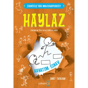 Haylaz Derek’in Maceraları Hayatım Sınav - Janet Tashjihan
