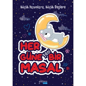 Her Güne Yeni Bir Masal (Ciltli)