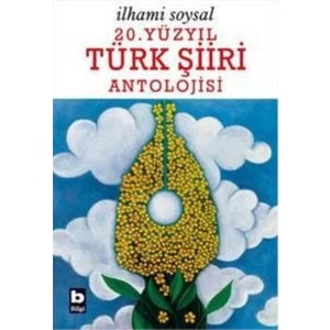 20. Yüzyıl Türk Şiiri Antolojisi