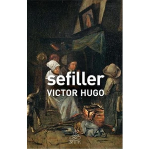 Sefiller ( Dünya Klasikleri)