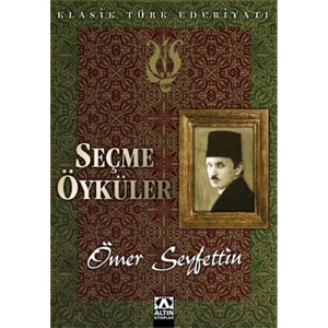 Seçme Öyküler - Ömer Seyfettin