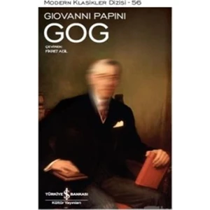Gog : Modern Klasikler -  Giovanni Papini
