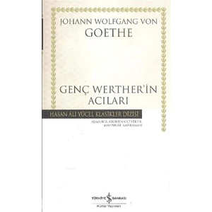 Genç Werther’in Acıları - Johann Wolfgang Von Goethe