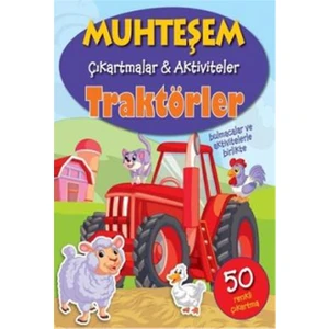 Parıltı Yayıncılık - Muhteşem Çıkartmalar Aktiviteler Traktörler