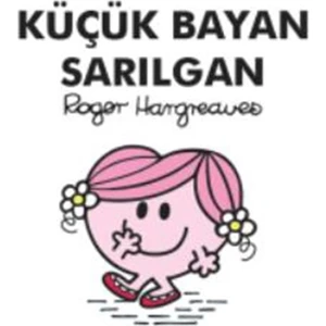 Küçük Bayan Sarılgan-Roger Hargreaves