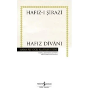 Hasan Ali Yücel Klasikler Dizisi : Hafız Divanı - Hafızı Şirazi