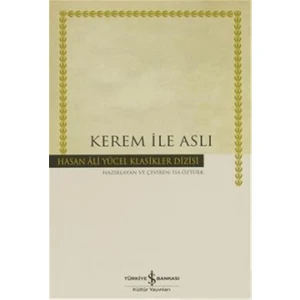Hasan Ali Yücel Klasikler Dizisi : Kerem ile Aslı