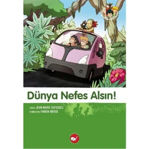 Doğadostu Kardeşler 7: Dünya Nefes Alsın! - Jean Marie Defossez